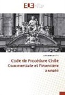 Lionel Kalina Menga - Code de Procédure Civile Commerciale et Financière annoté