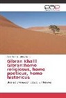 Geraldine Ibañez, Amir Juri, Amira Juri - Gibran Khalil Gibran:homo religiosus, homo poeticus, homo historicus