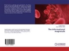 Jeremy Dunning-Davies, Richar Norman, Richard Norman - The informational magnecule