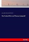 Willia Allingham, William Allingham, Thoma Campbell, Thomas Campbell, William Hill, William Alfred Hill - The Poetical Works of Thomas Campbell