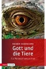 Rainer Hagencord - Gott und die Tiere