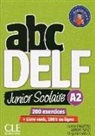 Lucile Chapiro, Chapiro Lucile, Adrien Payet, Virginie Salles - Abc DELF, A2 junior scolaire : 200 exercices, avec le coach