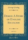 George Gissing - Demos