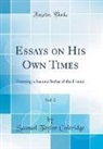 Samuel Taylor Coleridge - Essays on His Own Times, Vol. 2