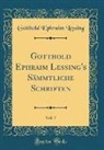 Gotthold Ephraim Lessing - Gotthold Ephraim Lessing's Sämmtliche Schriften, Vol. 7 (Classic Reprint)