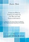 Christoph Wilhelm Hufeland - Ueber die Natur, Erkenntnissmittel und Heilart der Skrofelkrankheit