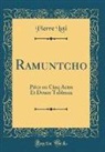 Pierre Loti - Ramuntcho