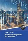 Schneider, Frank Schneider, Prof Dr Frank Schneider, Prof. Dr. Schneider - Portfoliomanagement mit Anleihen