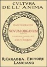 Francesco Bacone, A. Zamboni - Novum organum (estratti)