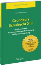 Hans-Joachim Schmidt - Grundkurs Schulrecht: Grundkurs Schulrecht XIII