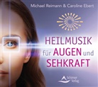Caroline Ebert, Michae Reimann, Michael Reimann - Heilmusik für Augen und Sehkraft, 1 Audio-CD (Hörbuch)