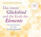 Susanne Hühn - Das innere Glückskind und die Kraft der Elemente, Audio-CD (Hörbuch)
