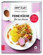 ARD Buffet, Katinka Holupirek - ARD Buffet - Feine Küche für zu Hause