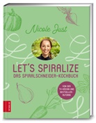 Nicole Just - Let's Spiralize