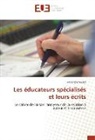 Vincent Chaudet - Les éducateurs spécialisés et leurs écrits