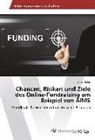 Lukas Hasler - Chancen, Risiken und Ziele des Online-Fundraising am Beispiel von AIMS