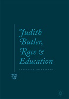 Charlotte Chadderton - Judith Butler, Race and Education