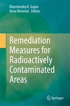 Dharmendra K. Gupta, Dharmendr K Gupta, Dharmendra K Gupta, Voronina, Voronina, Anna Voronina - Remediation Measures for Radioactively Contaminated Areas