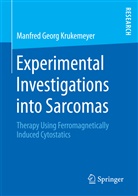 Manfred Krukemeyer, Manfred Georg Krukemeyer - Experimental Investigations into Sarcomas