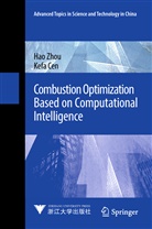 Kefa Cen, Ke-fa Cen, Ha Zhou, Hao Zhou - Combustion Optimization Based on Computational Intelligence