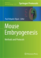 Paul Delgado Olguin, Pau Delgado-Olguin, Paul Delgado-Olguin - Mouse Embryogenesis