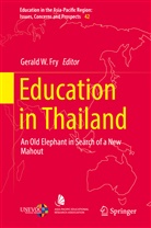 Gerald W. Fry, Geral W Fry, Gerald W Fry - Education in Thailand