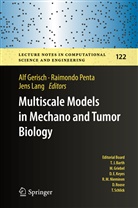Alf Gerisch, Jens Lang, Raimond Penta, Raimondo Penta - Multiscale Models in Mechano and Tumor Biology