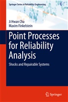 Ji Hwa Cha, Ji Hwan Cha, Maxim Finkelstein - Point Processes for Reliability Analysis