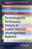 Mahima, P Mahima, P. Mahima, Raveendranath U Nair, Raveendranath U. Nair, Suprava... - Electromagnetic Performance Analysis of Graded Dielectric Inhomogeneous Radomes