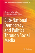 Hatipoglu, Hatipoglu, Ibrahim Hatipoglu, İbrahim Hatipoğlu, Mehmet Zahid Sobaci, Mehmet Zahid Sobacı... - Sub-National Democracy and Politics Through Social Media