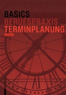 Bert Bielefeld, Ber Bielefeld, Bert Bielefeld - Basics Terminplanung