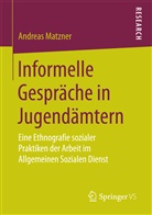 Andreas Matzner - Informelle Gespräche in Jugendämtern
