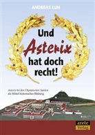 Andreas Luh - Und Asterix hat doch recht!