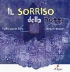 Tullia Larese Roia, A. Bressan - Il sorriso della notte