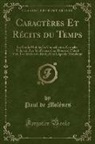 Paul de Molènes - Caractères Et Récits du Temps