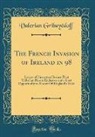 Valerian Gribayedoff, Valerian Gribayédoff - The French Invasion of Ireland in 98
