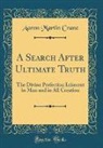 Aaron Martin Crane - A Search After Ultimate Truth