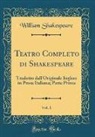 William Shakespeare - Teatro Completo di Shakespeare, Vol. 1