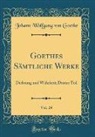 Johann Wolfgang von Goethe - Goethes Sämtliche Werke, Vol. 24