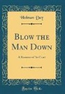 Holman Day - Blow the Man Down