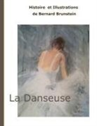 Bernard Brunstein - La Danseuse