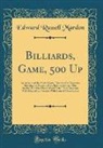 Edward Russell Mardon - Billiards, Game, 500 Up