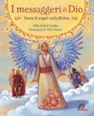 Allia Zobel Nolan, A. Massari - I messaggeri di Dio. Storie di angeli nella Bibbia