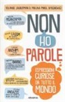 Paulina Mikol Spiechowicz, Yolande Zauberman - Non ho parole. Espressioni curiose da tutto il mondo