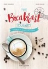 Laura Ascari, Elisa Paganelli - The breakfast journey. Colazioni e brunch dal mondo