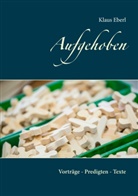 Klaus Eberl - Aufgehoben