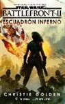 Christopher Golden - Star Wars Episodio VIII, Battlefront Escuadrón Inferno