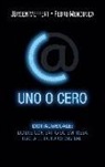 Jürgen Meffert, Pedro Mendonça - Uno o cero : digital@scale : lidere con éxito su empresa hacia el futuro digital