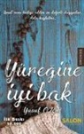 Yusuf Özer - Yüregine Iyi Bak