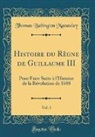 Thomas Babington Macaulay - Histoire du Règne de Guillaume III, Vol. 1